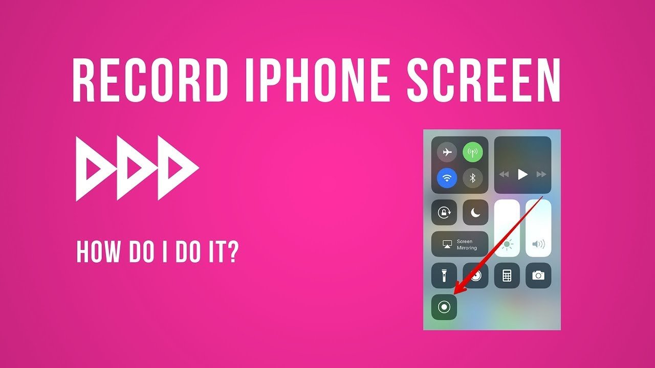 How Do I Record My iPhone Screen?