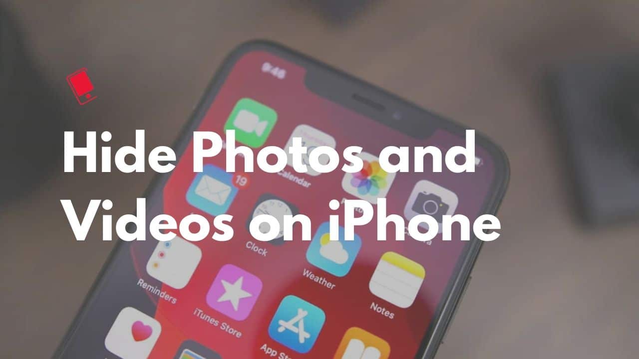 How to Hide Photos and Videos on iPhone