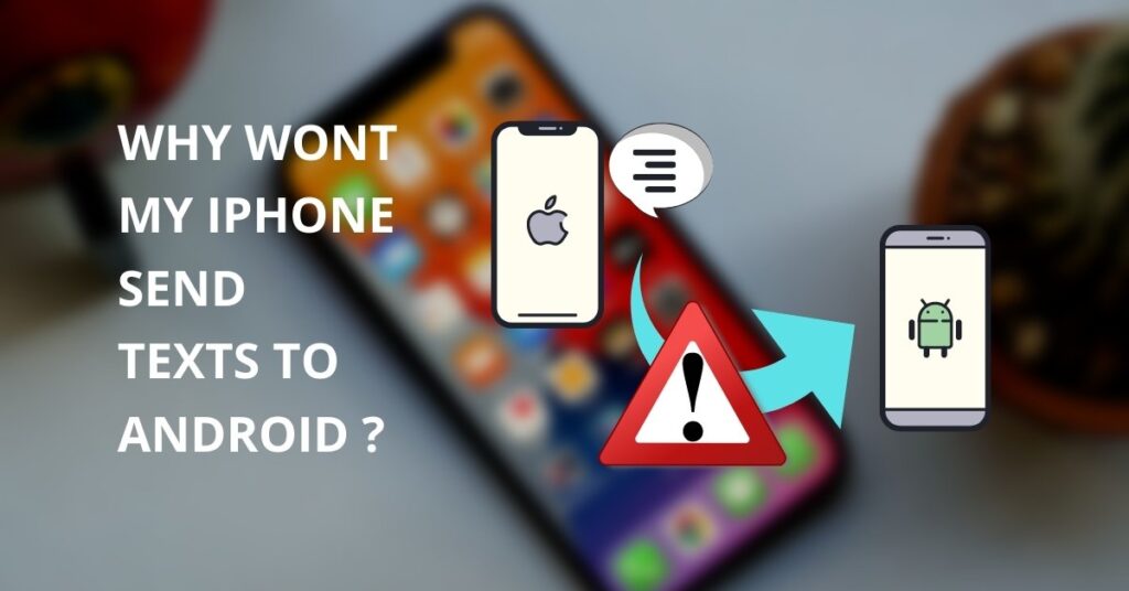 Why Wont My iPhone Send Texts To Android? Updated Solution ...