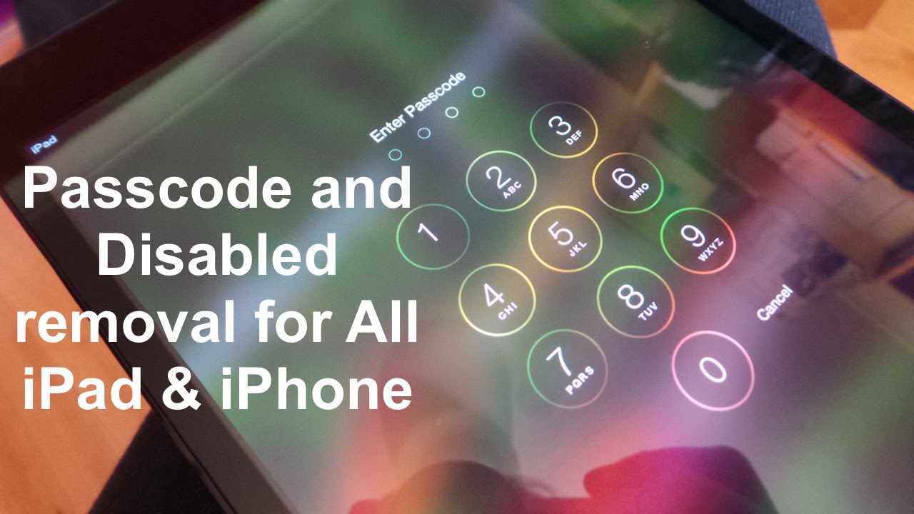 How to remove Disabled &  reset Passcode locked iPad ...