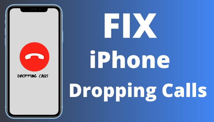 How to Fix My Apple iPhone Dropping Calls Constantly ...