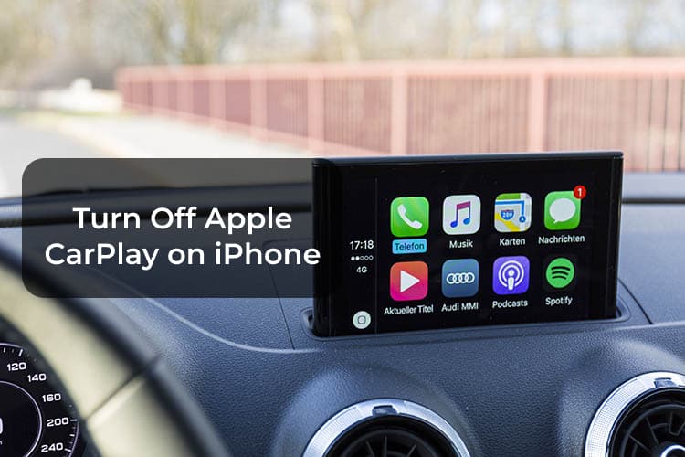 How to Turn Off Apple CarPlay on iPhone and Car
