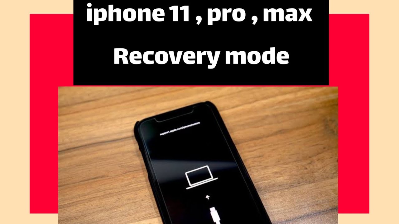 How to put iphone 11 pro max into Recovery mode