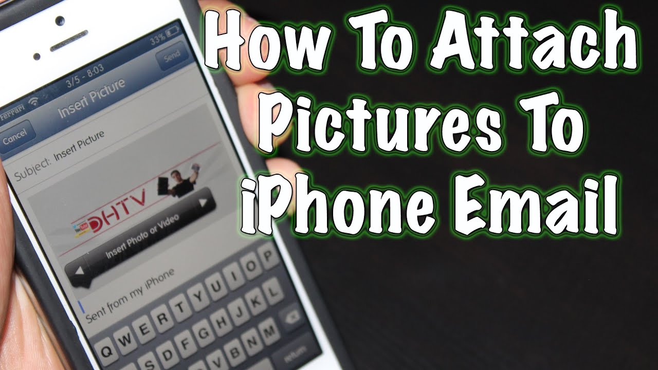 How To Attach Pictures and Email Attachments iPhone