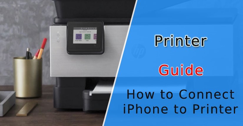 How to Connect iPhone to Printer