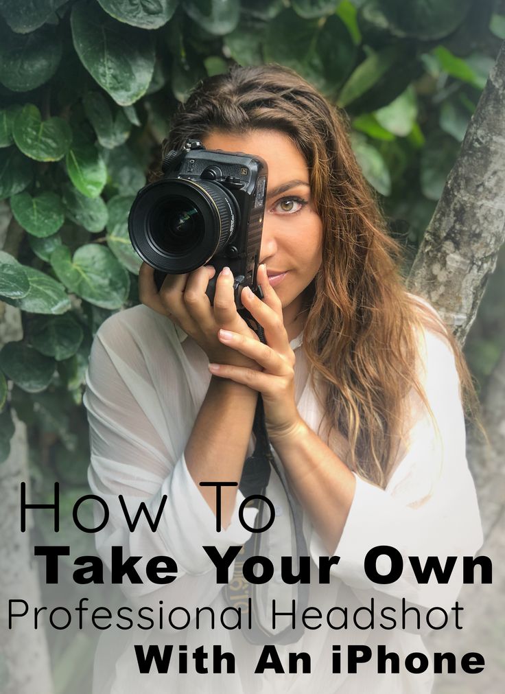 How To Take Your Own Professional Headshot With Your ...