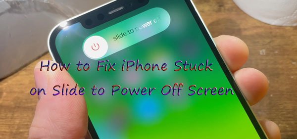 4 Best Ways to Solve iPhone Stuck on Slide to Power Off Button