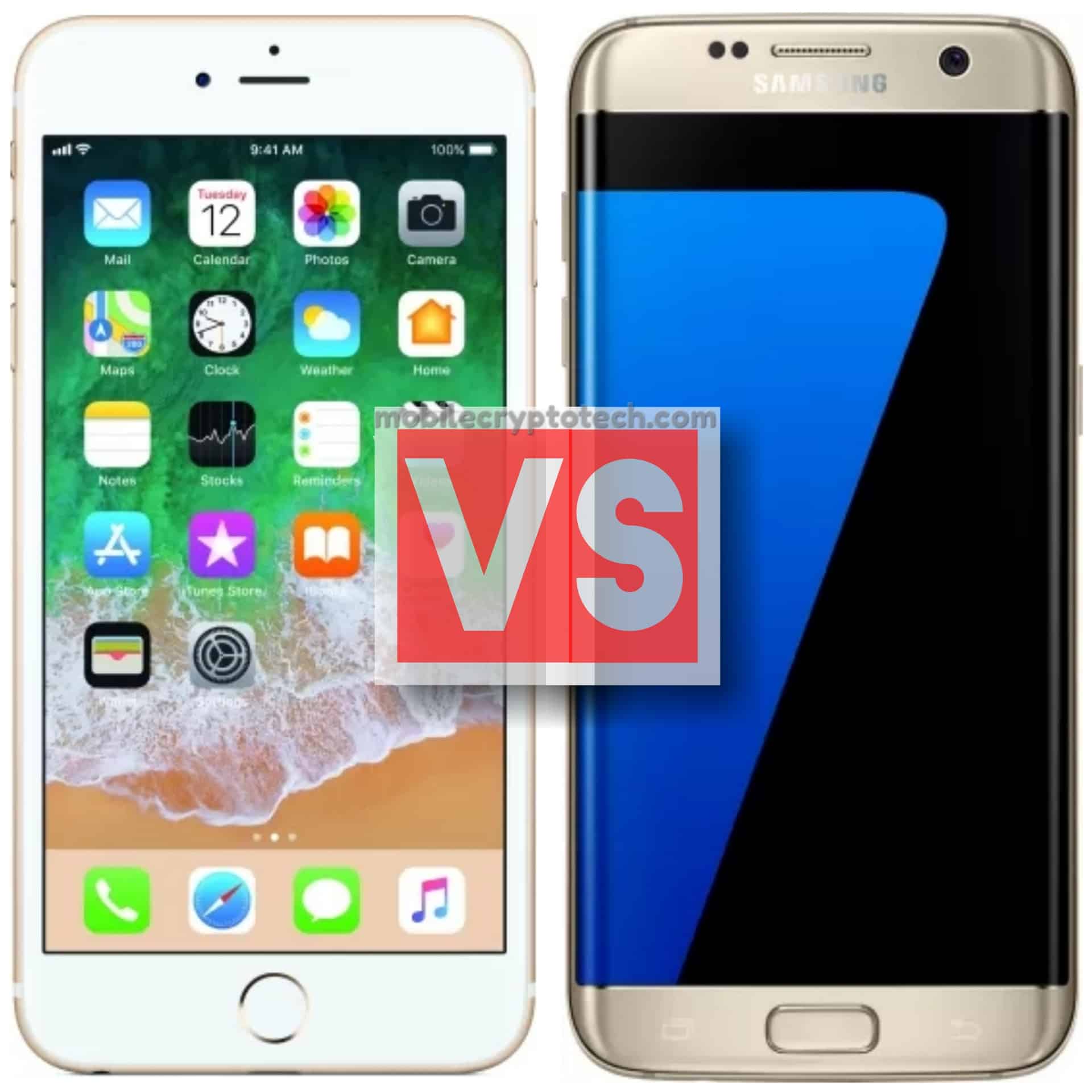 Apple iPhone 6S VS Samsung S7 Edge: Which One Is Better?